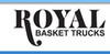 ROYAL BASKET TRUCKS LLC